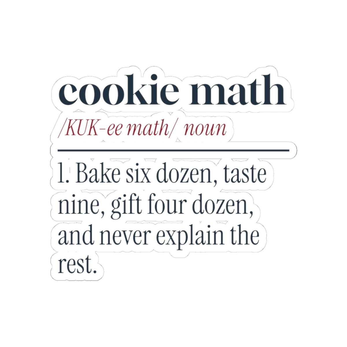 Funny Christmas Baking Sticker Cookie Math Dictionary Definition