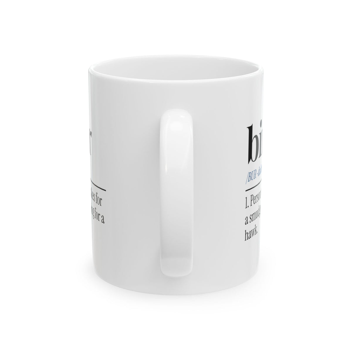Bird Watcher Coffee Mug Will Brake For Hawks