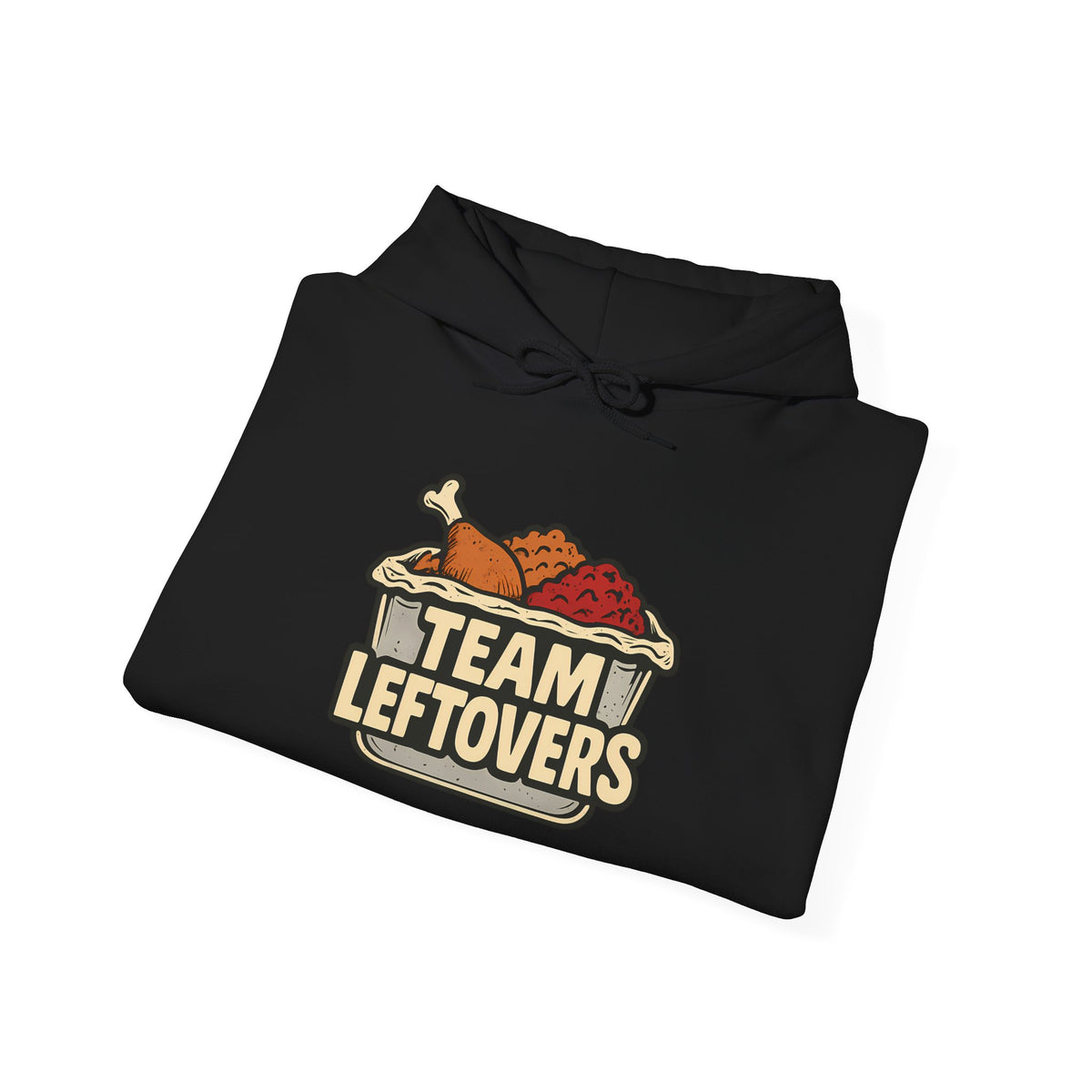 Funny Team Leftovers Thanksgiving Day After Food Lover Hoodie