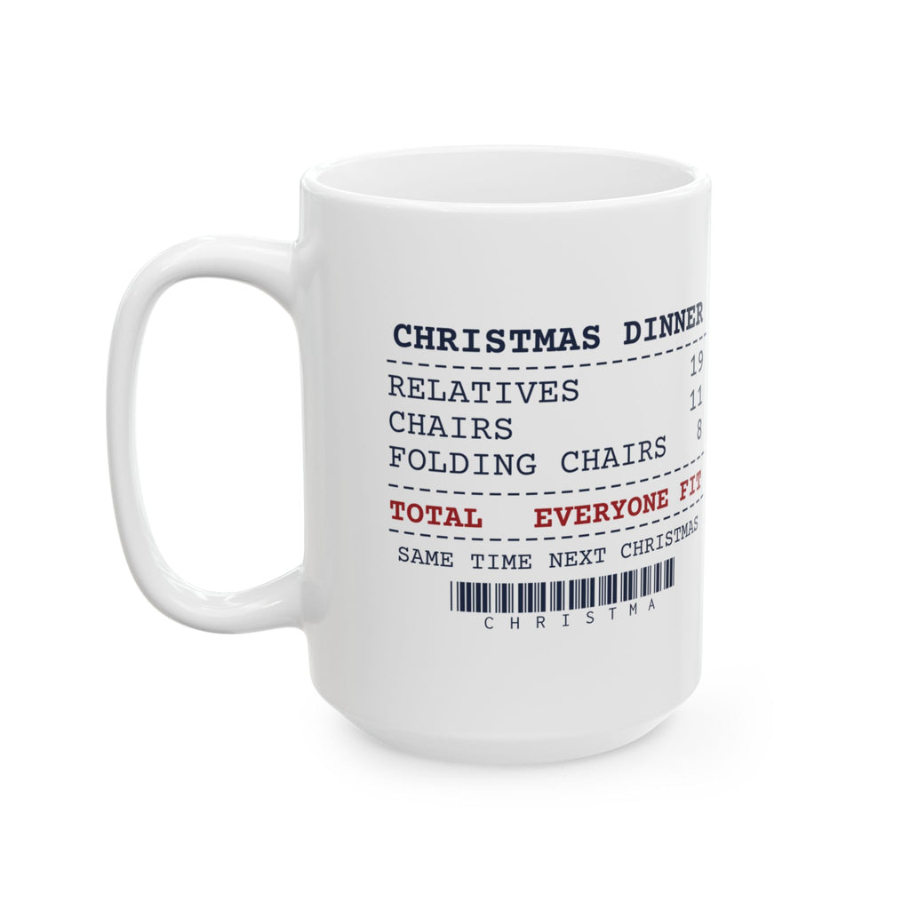 Funny Family Christmas Coffee Mug Nineteen Relatives Eleven Chairs