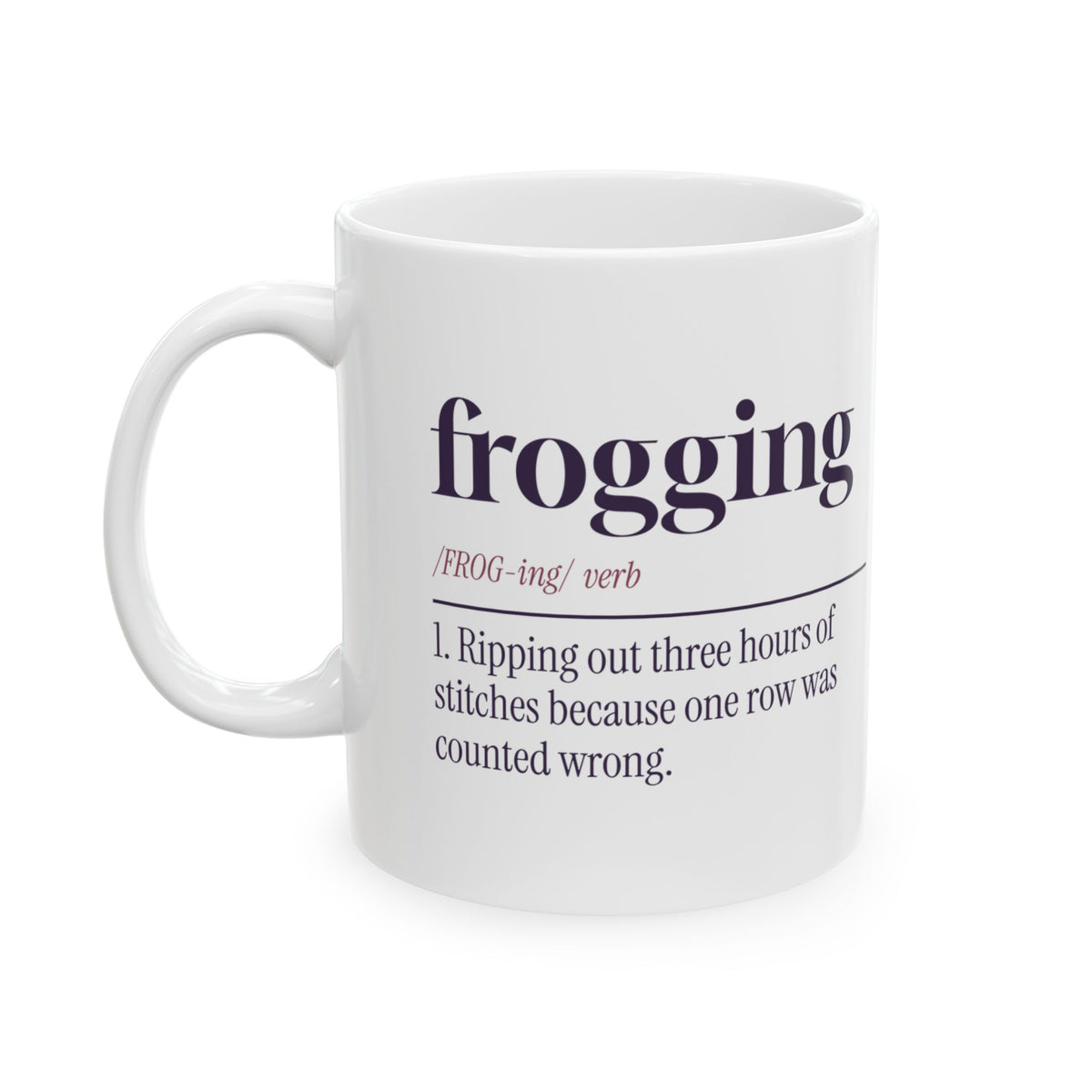 Funny Crochet Coffee Mug Frogging Definition For Crocheters