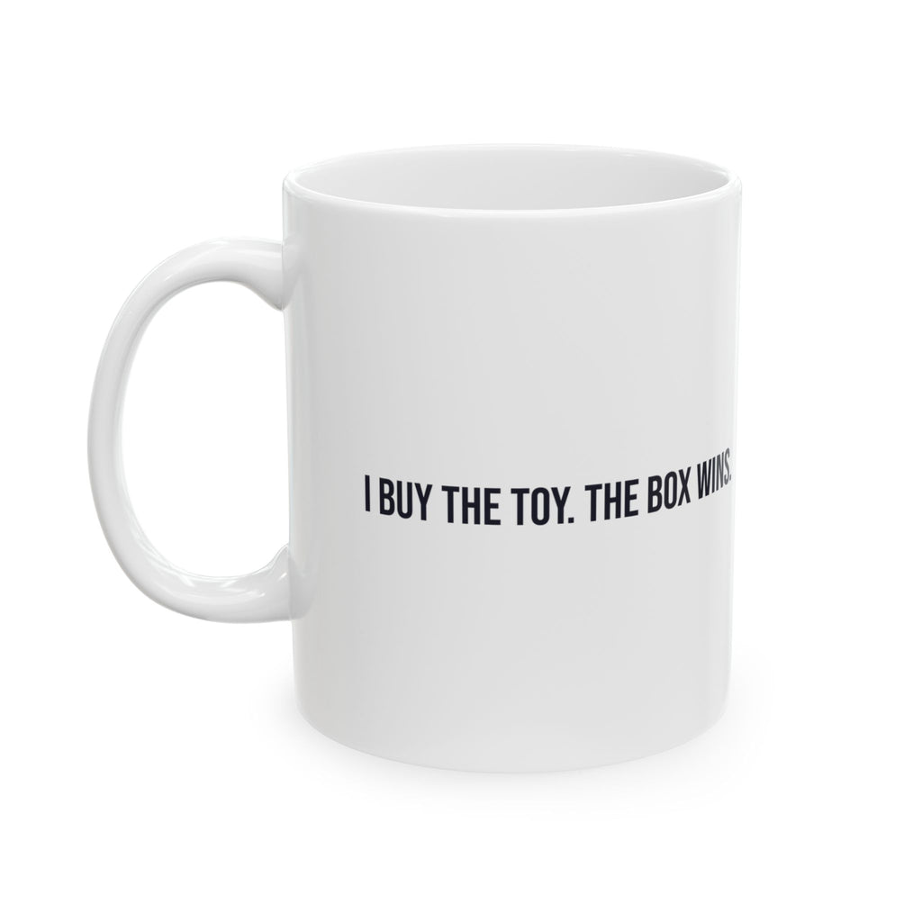 Funny Cat Mom Mug I Buy Toy Cat Picks Box