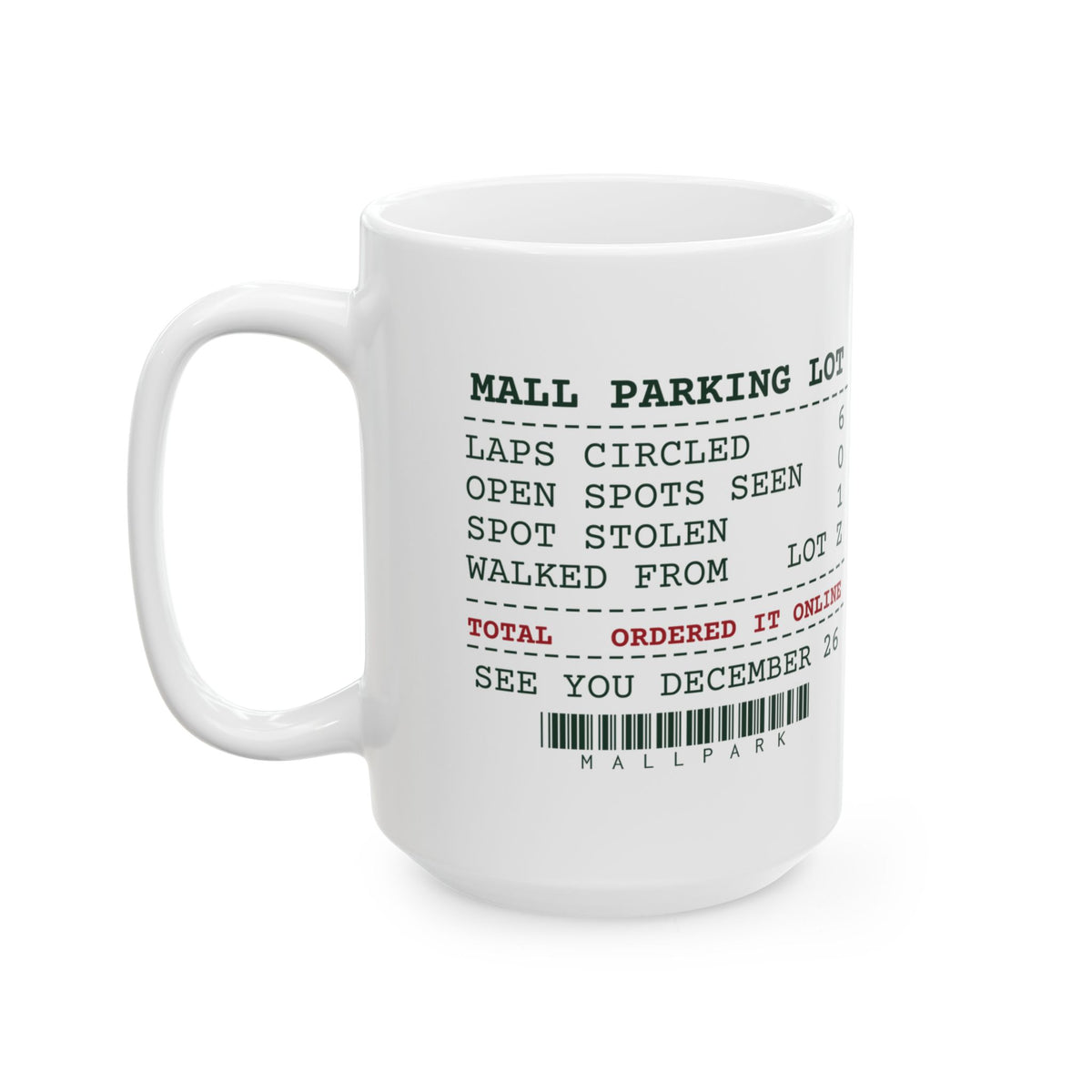 Funny Christmas Coffee Mug Mall Parking Ordered It Online For Shoppers