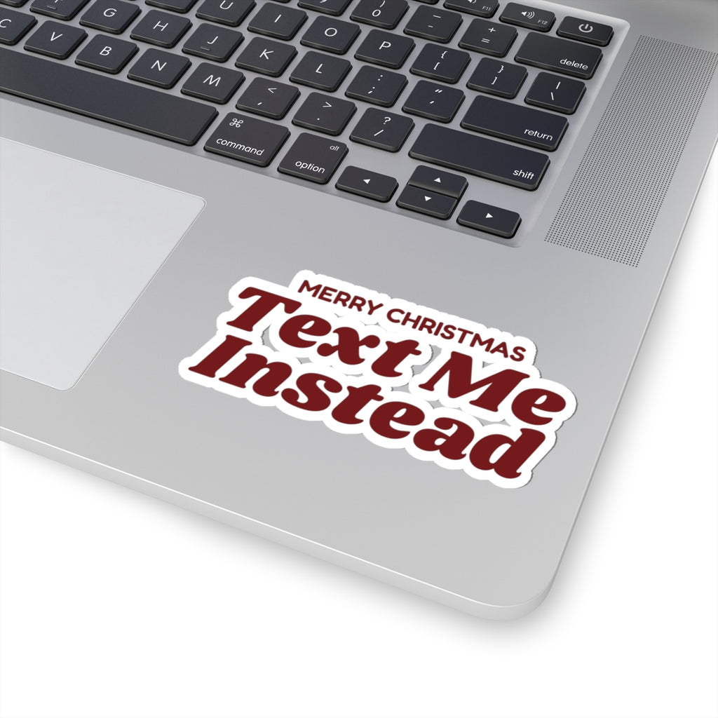 Funny Christmas Sticker Merry Christmas Text Me Instead