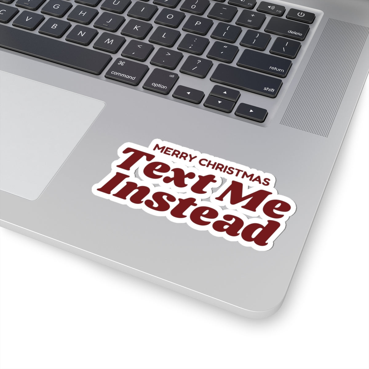 Funny Christmas Sticker Merry Christmas Text Me Instead