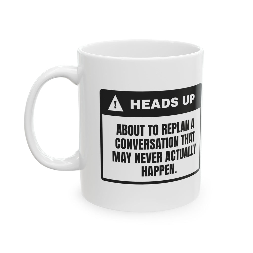 Replanning Tomorrow Heads Up Coffee Mug For Overthinkers