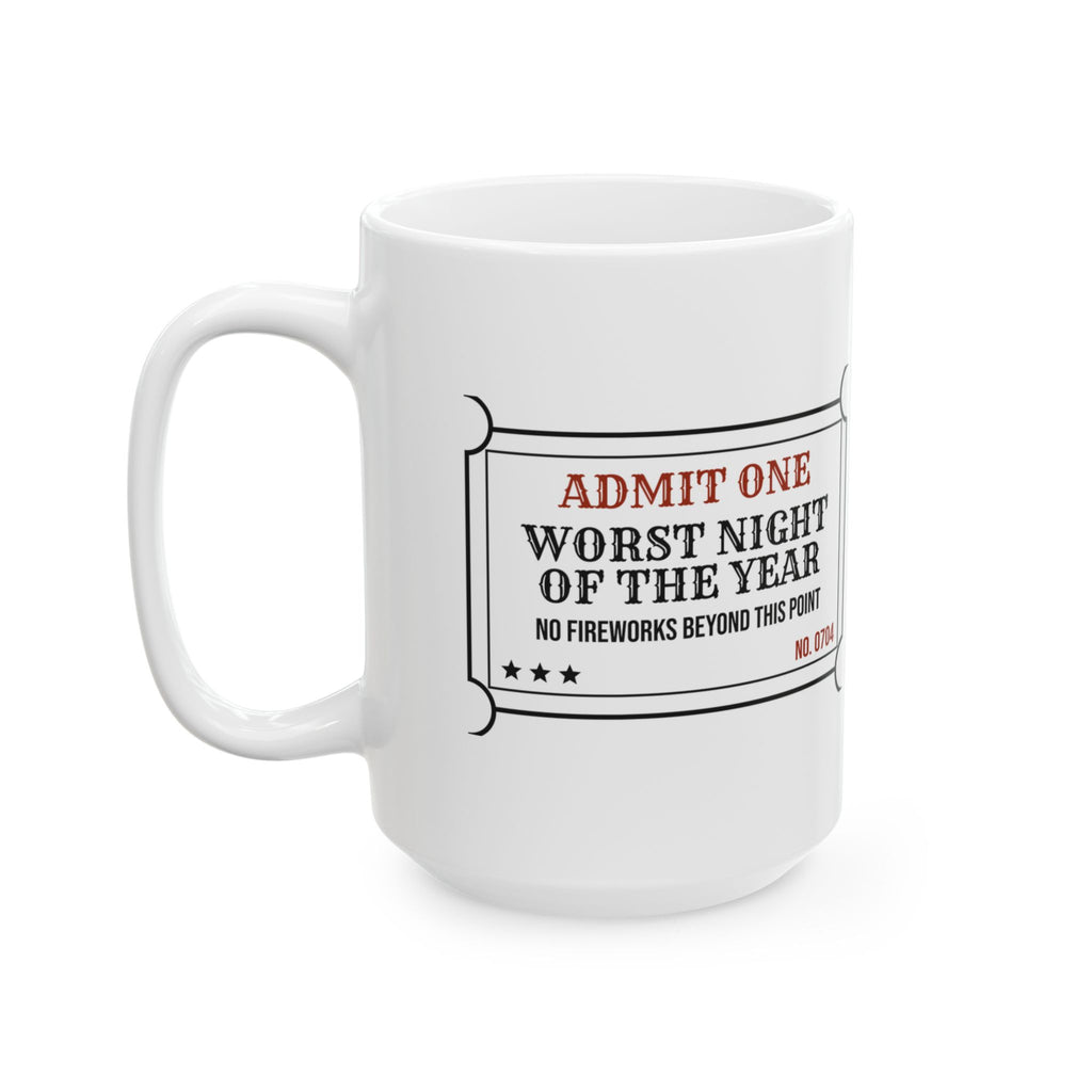 Funny Fireworks Ticket Coffee Mug Worst Night Of The Year For Owners