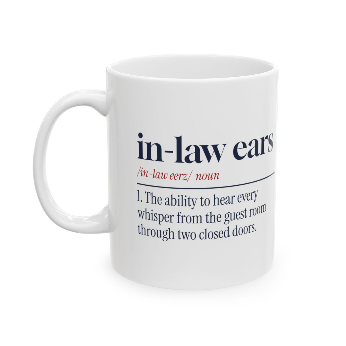 Funny In-Laws Christmas Coffee Mug In-Law Ears Dictionary