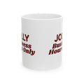 Funny Office Christmas Coffee Mug Jolly Business Hours Only