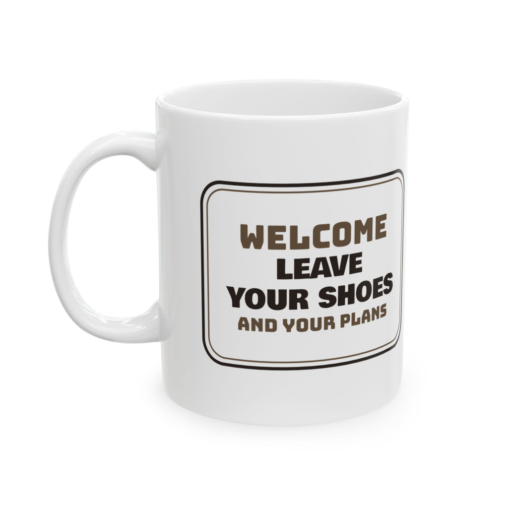 Homebody Coffee Mug Leave Your Shoes And Plans