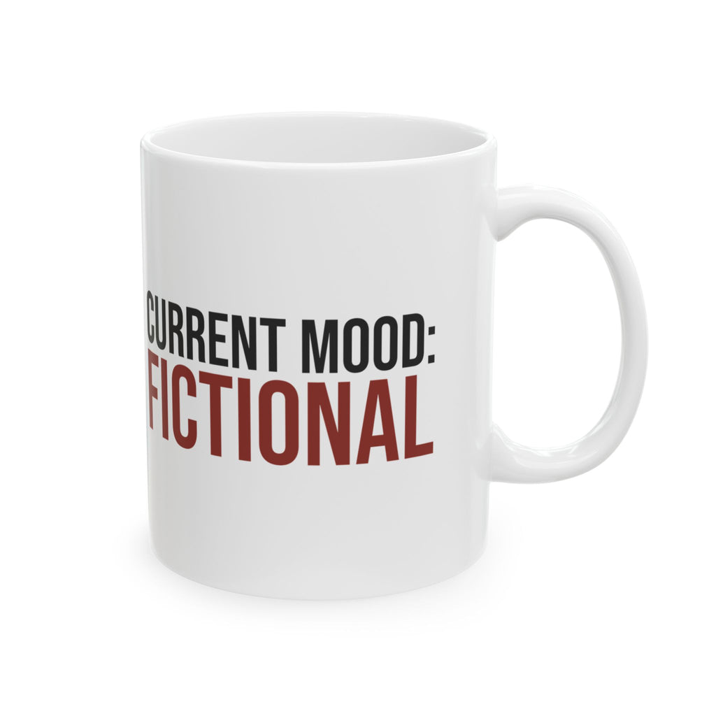 Current Mood Fictional Coffee Mug For Book Lovers