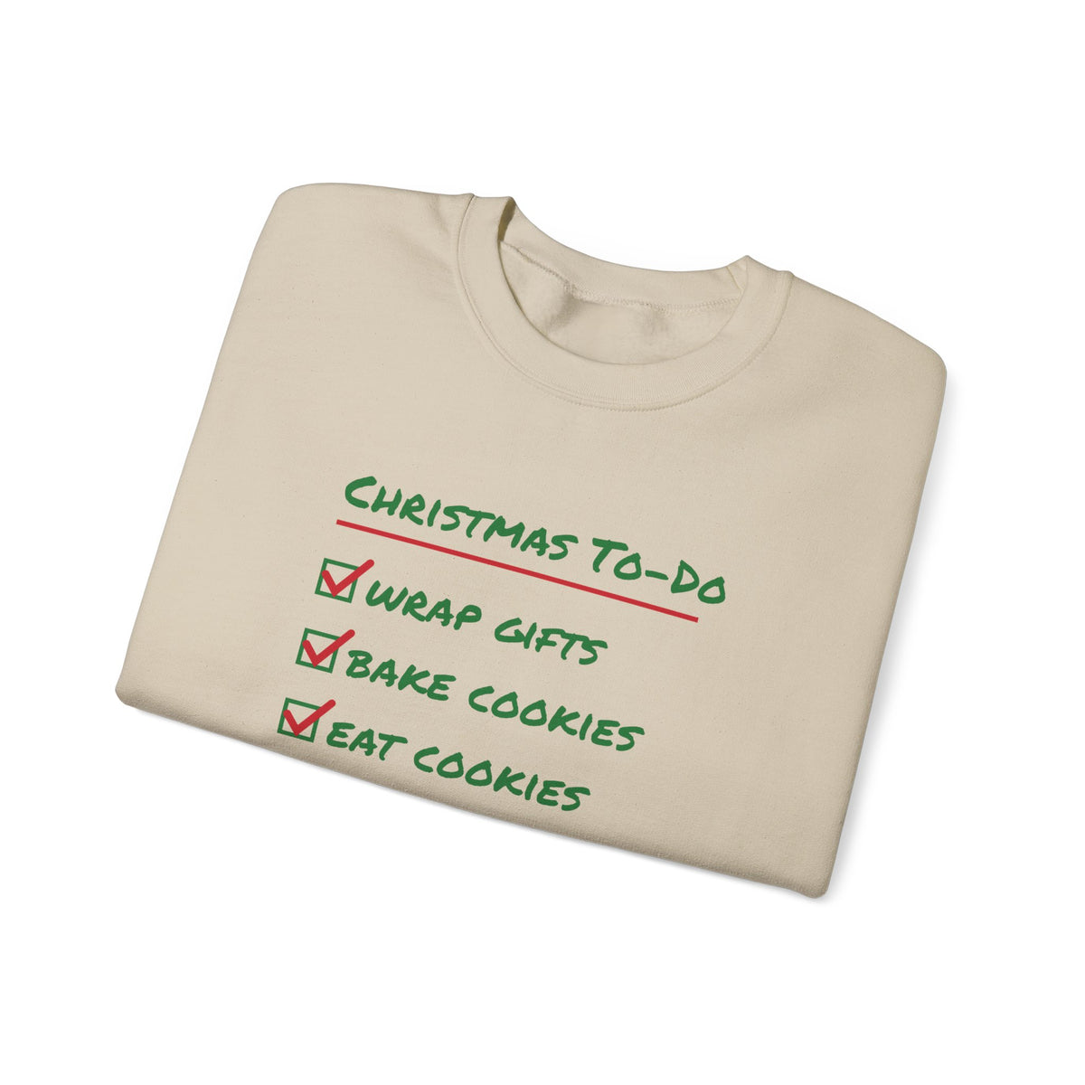 Funny Christmas Sweatshirt Christmas To Do List Eat Cookies