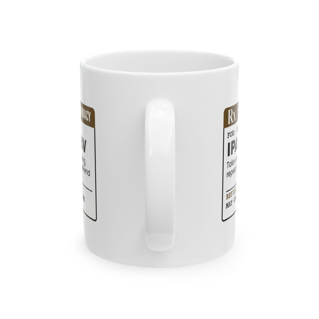 Dad's Prescription IPA Coffee Mug For Him