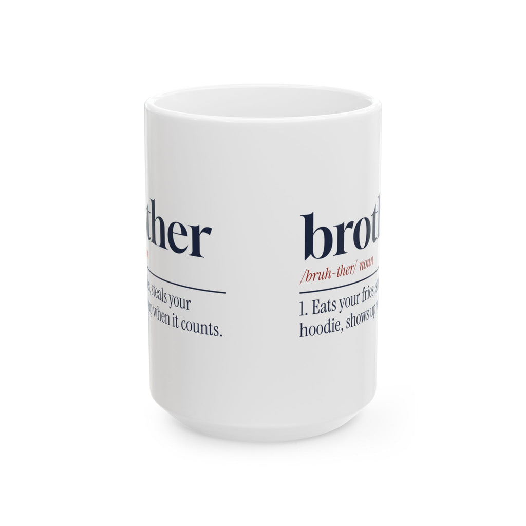 Funny Brother Coffee Mug Brother Dictionary Definition For Brothers