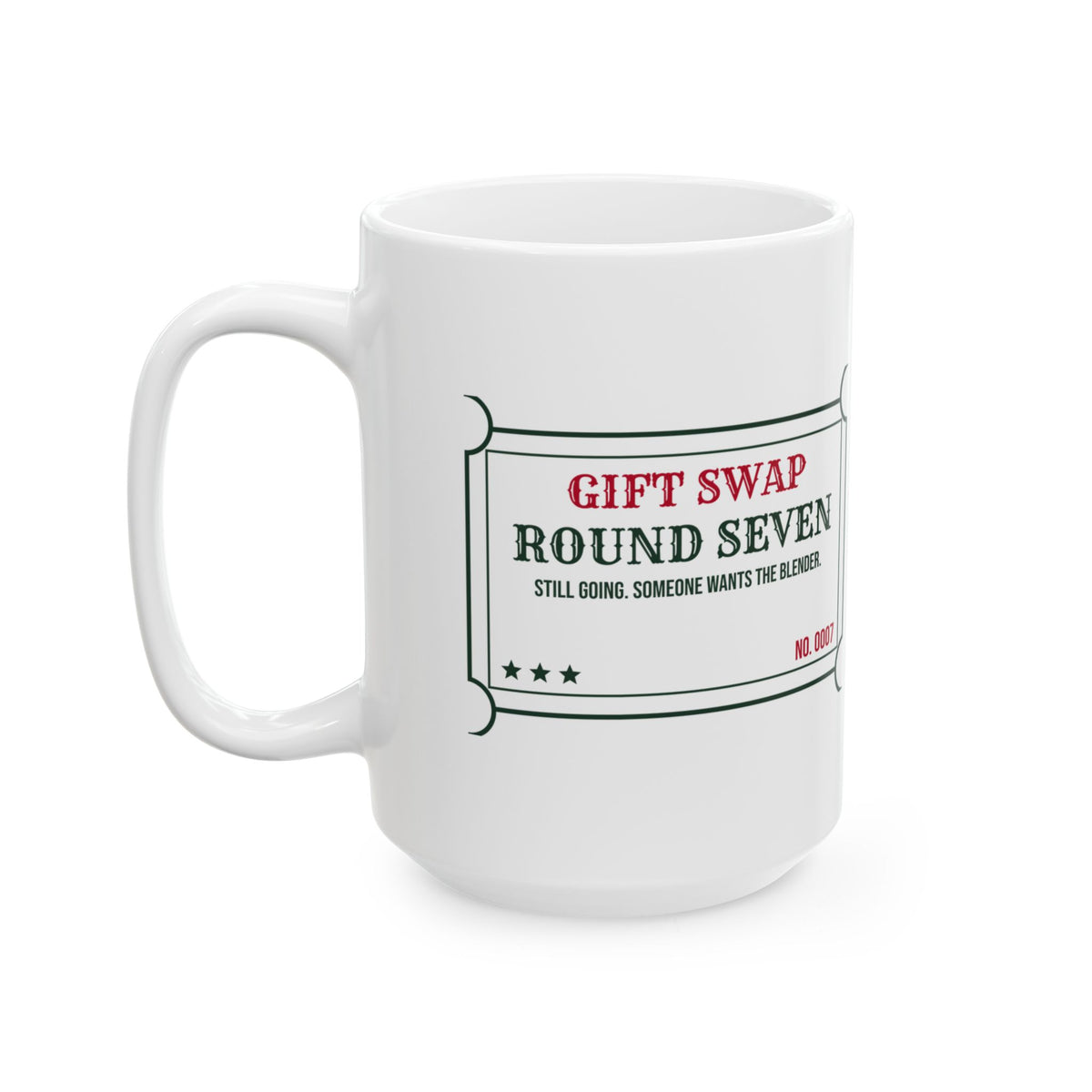Funny White Elephant Gift Swap Coffee Mug Round Seven Still Going