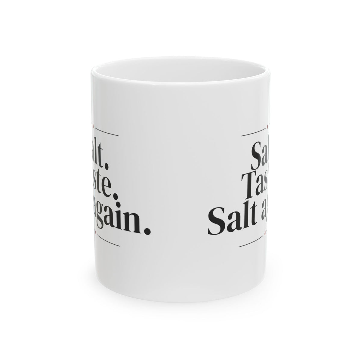 Cooking Coffee Mug Salt Taste Salt Again