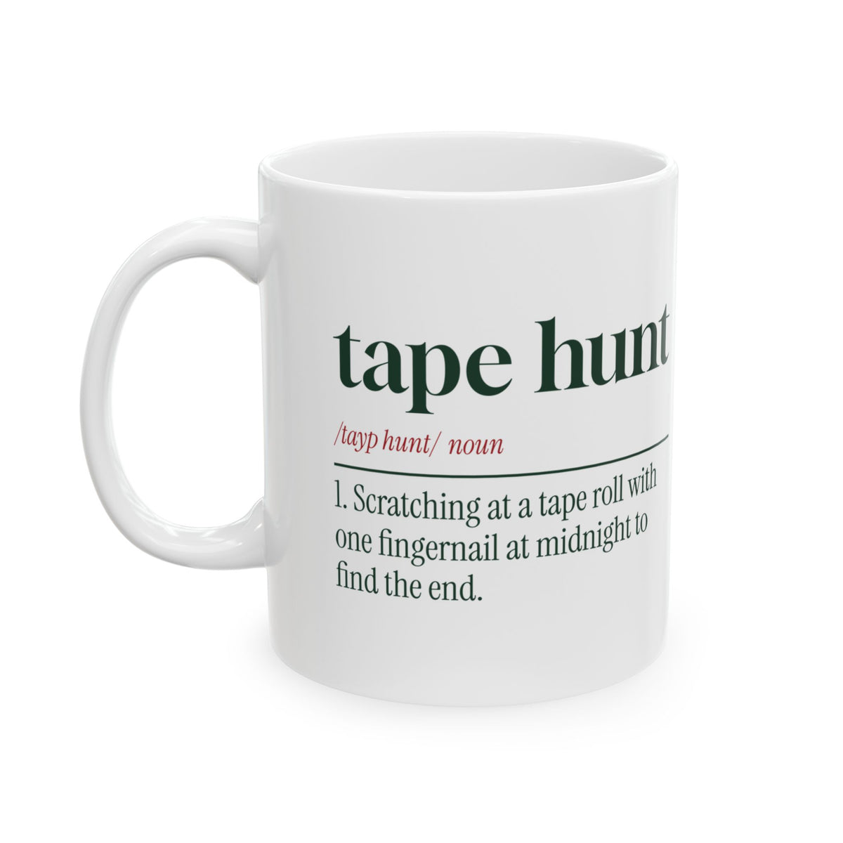 Funny Christmas Wrapping Coffee Mug Tape Hunt Dictionary Definition
