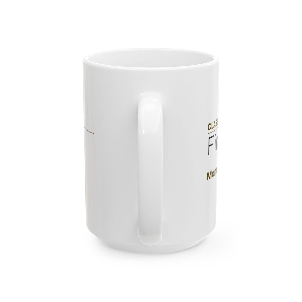 Funny Graduation Coffee Mug Class Of Finally Mom Cried First