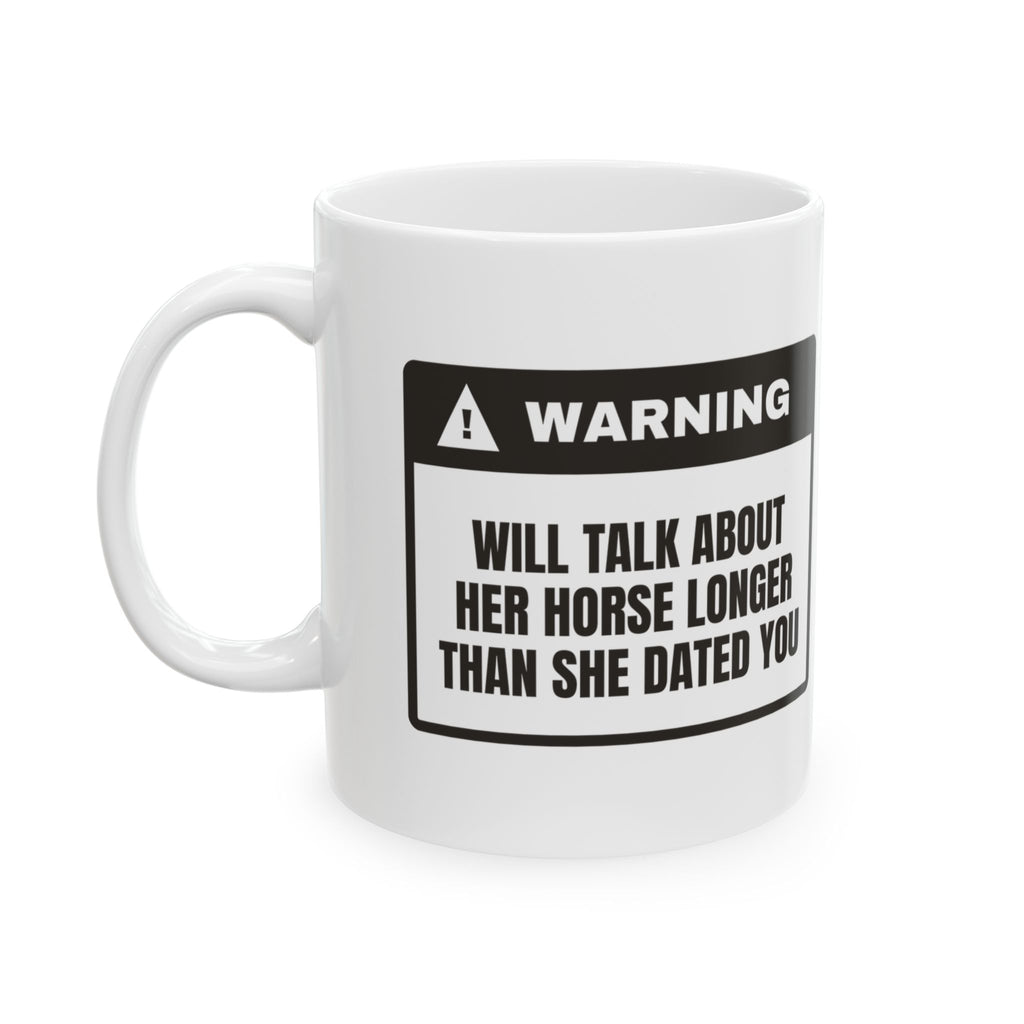 Horse Talk Warning Coffee Mug For Horse Girls