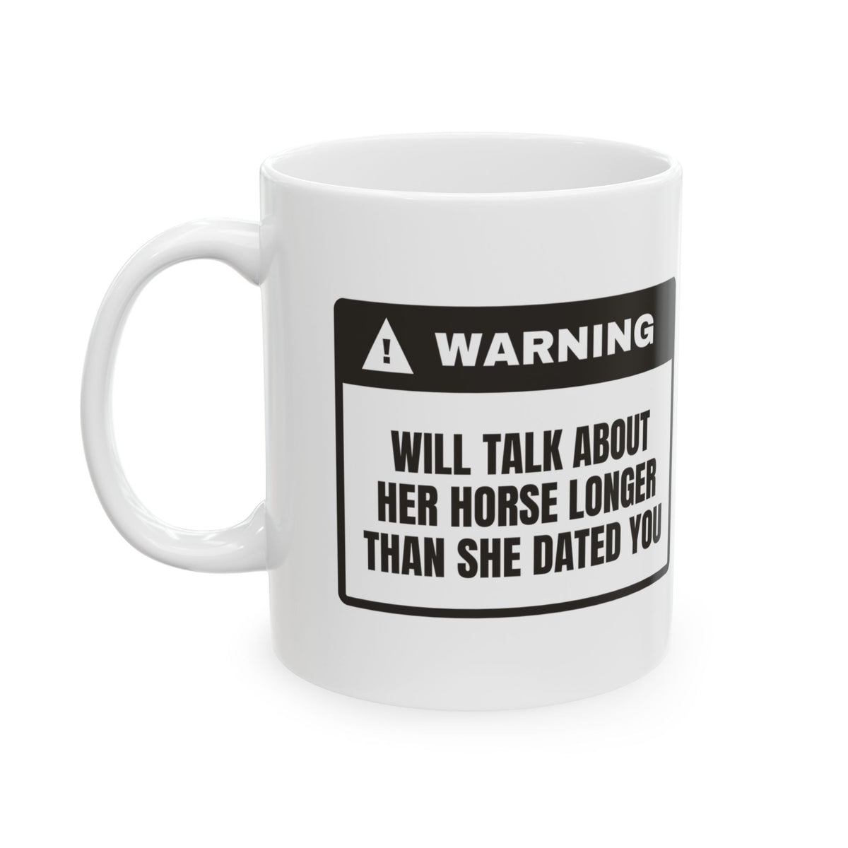 Horse Talk Warning Coffee Mug For Horse Girls