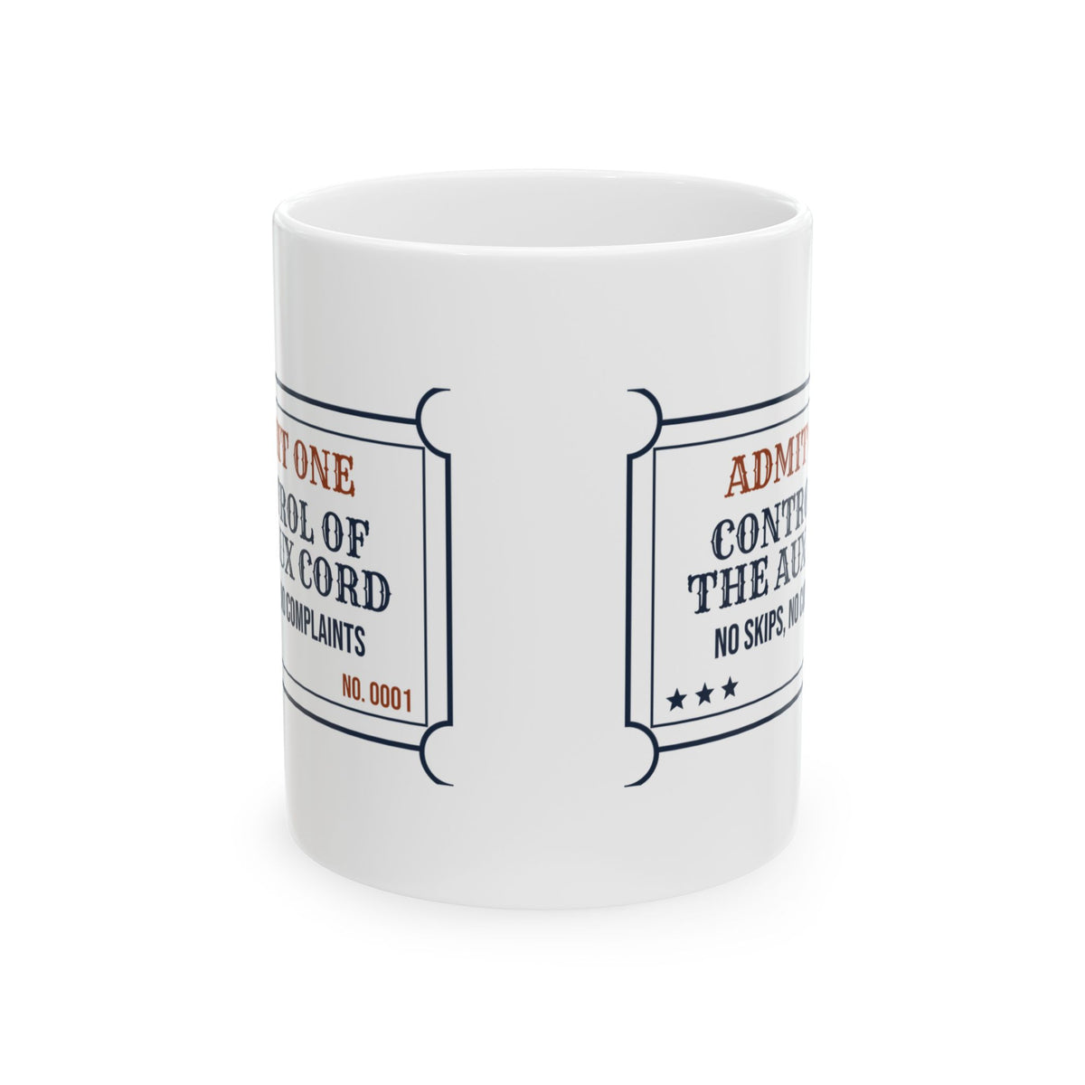 Aux Cord Control Coffee Mug Admit One