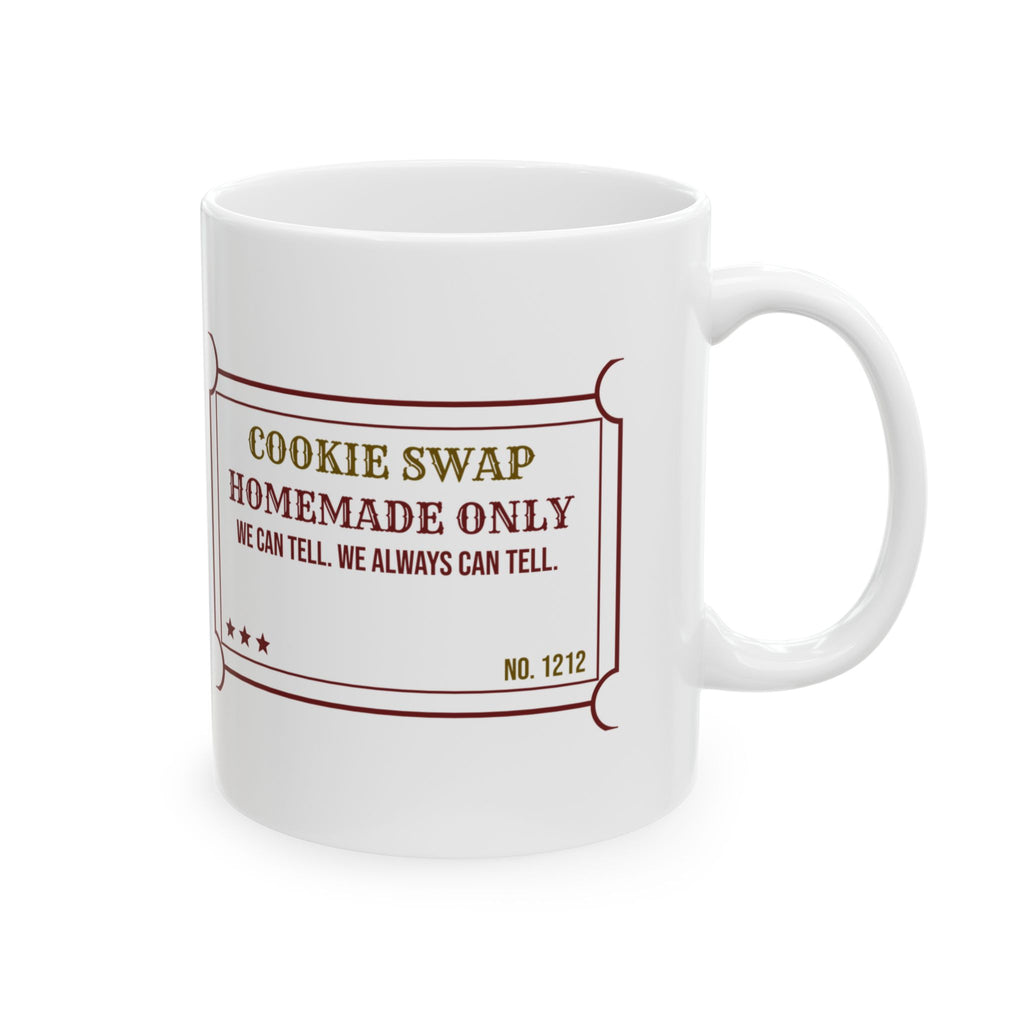 Funny Christmas Cookie Swap Coffee Mug Homemade Only We Can Tell