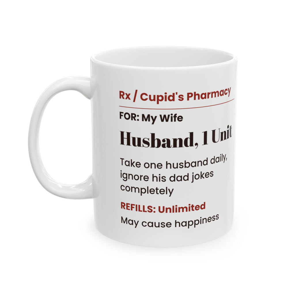 Valentine Mug For Her Take One Husband Daily