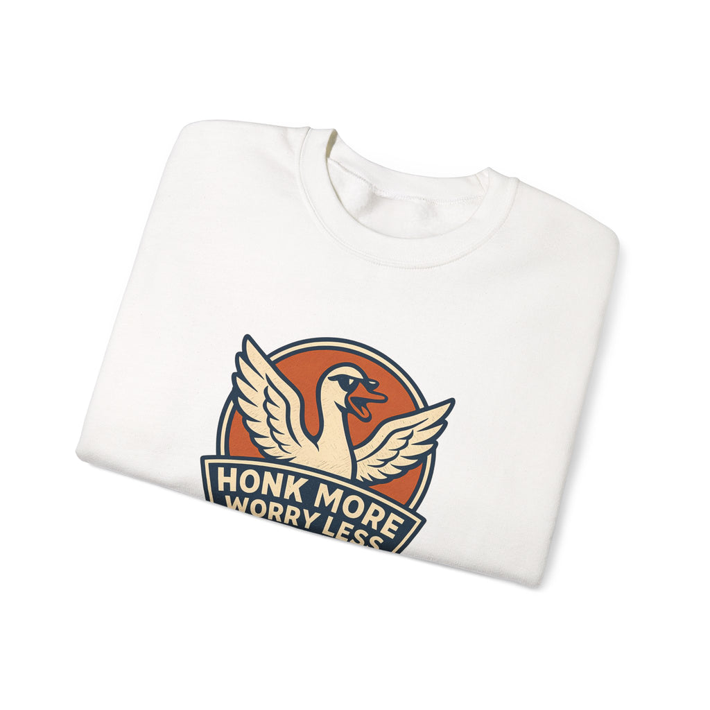 Funny Goose Honk More Worry Less Silly Bird Lover Sweatshirt