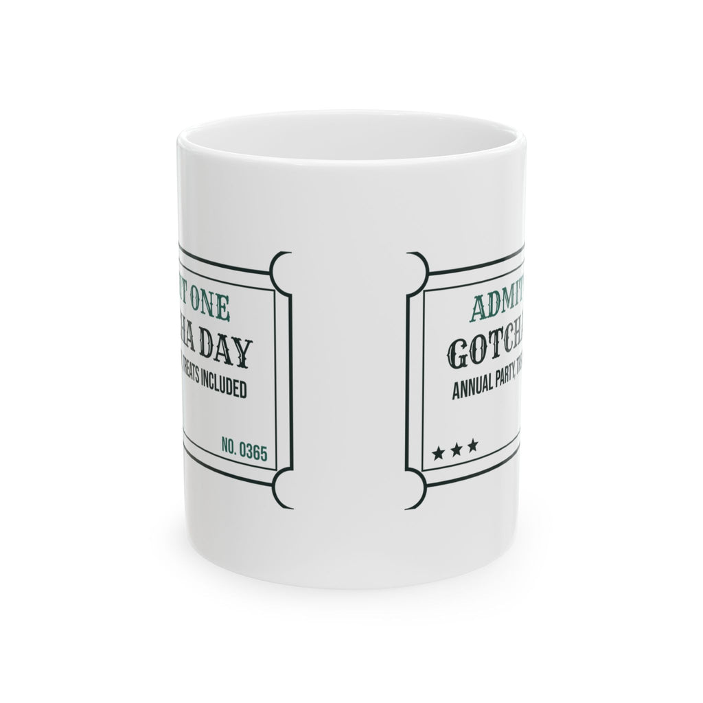 Gotcha Day Coffee Mug Rescue Pet Adoption Anniversary Ticket