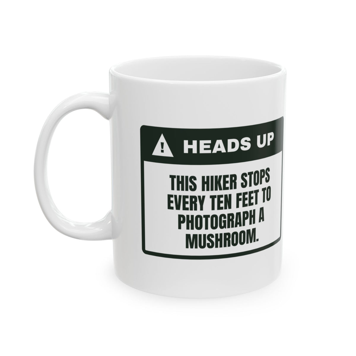 Funny Hiking Mug Stops For Every Mushroom Heads Up