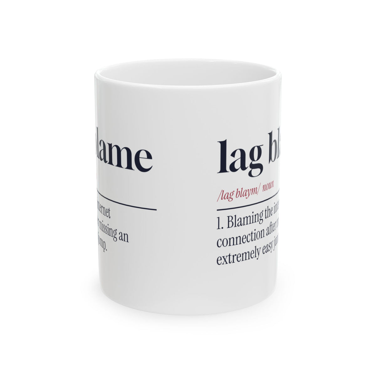 Funny Gamer Mug Lag Blame Missed The Easy Jump Definition For Gamers