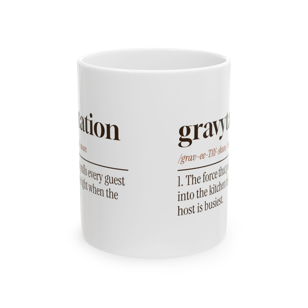 Funny Thanksgiving Coffee Mug Gravytation Everyone In The Kitchen