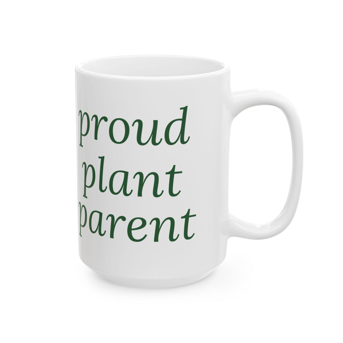 Funny Plant Parent Coffee Mug "Proud Plant Parent" For Gardeners
