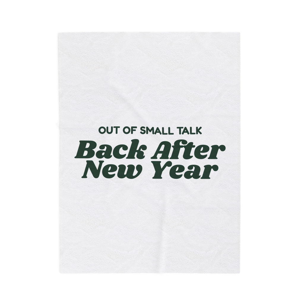 Funny Christmas Throw Blanket Out Of Small Talk Back After New Year