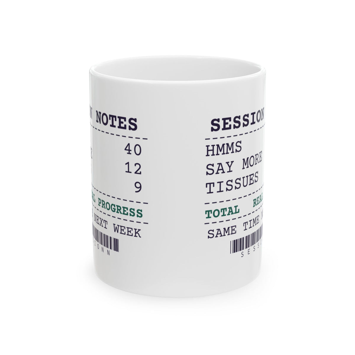 Funny Therapist Coffee Mug Forty Hmms Real Progress Receipt