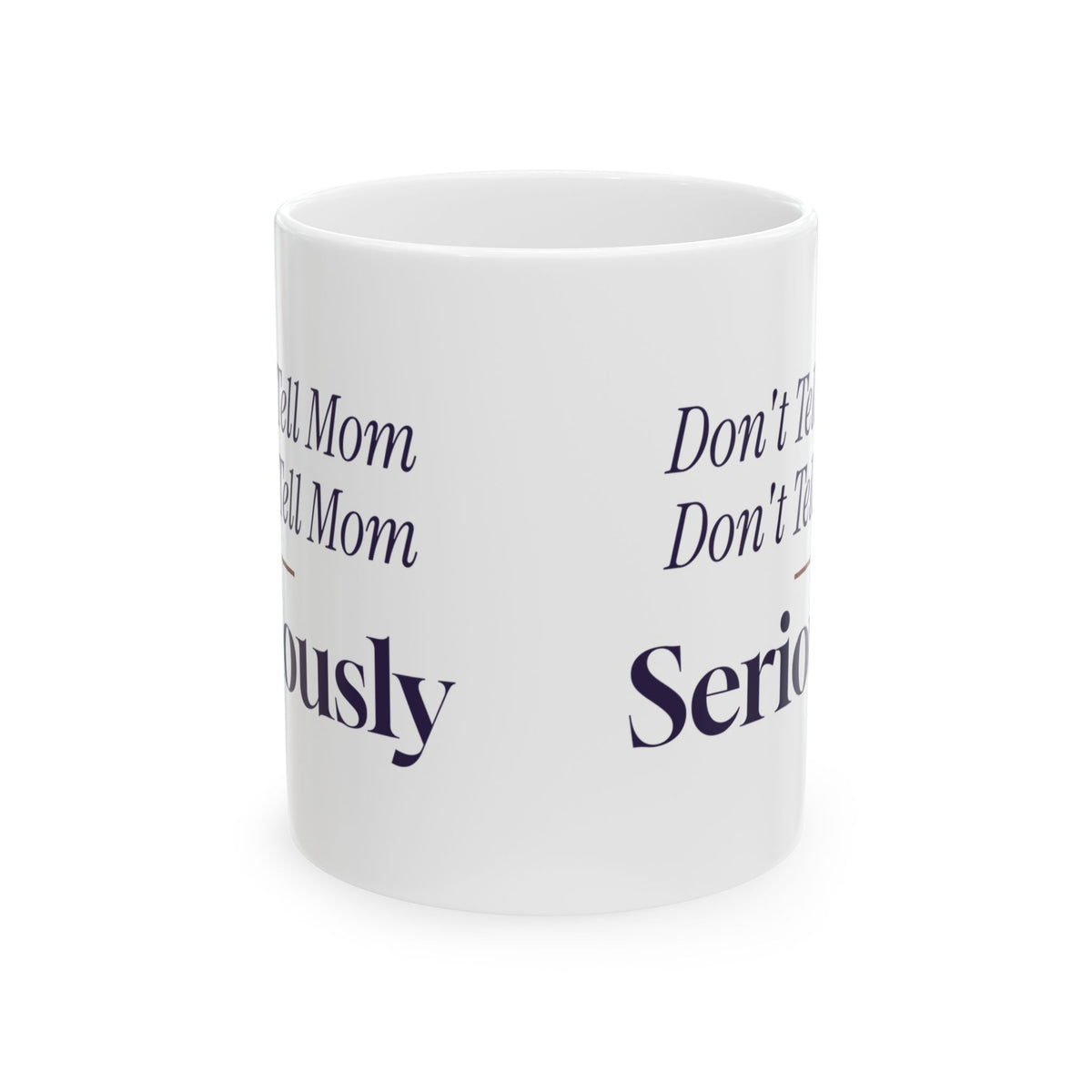 Funny Sister Coffee Mug Don't Tell Mom Retro Text Cup For Sisters