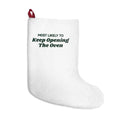 Funny Christmas Stocking Most Likely To Keep Opening The Oven