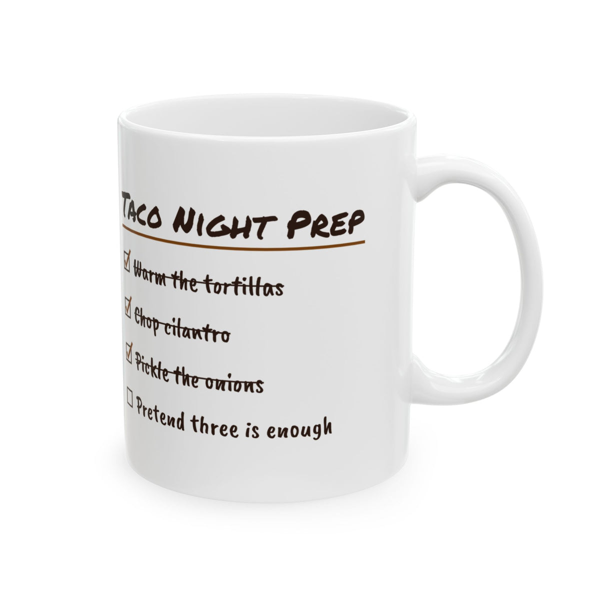 Funny Taco Night Coffee Mug Pretend Three Is Enough Checklist