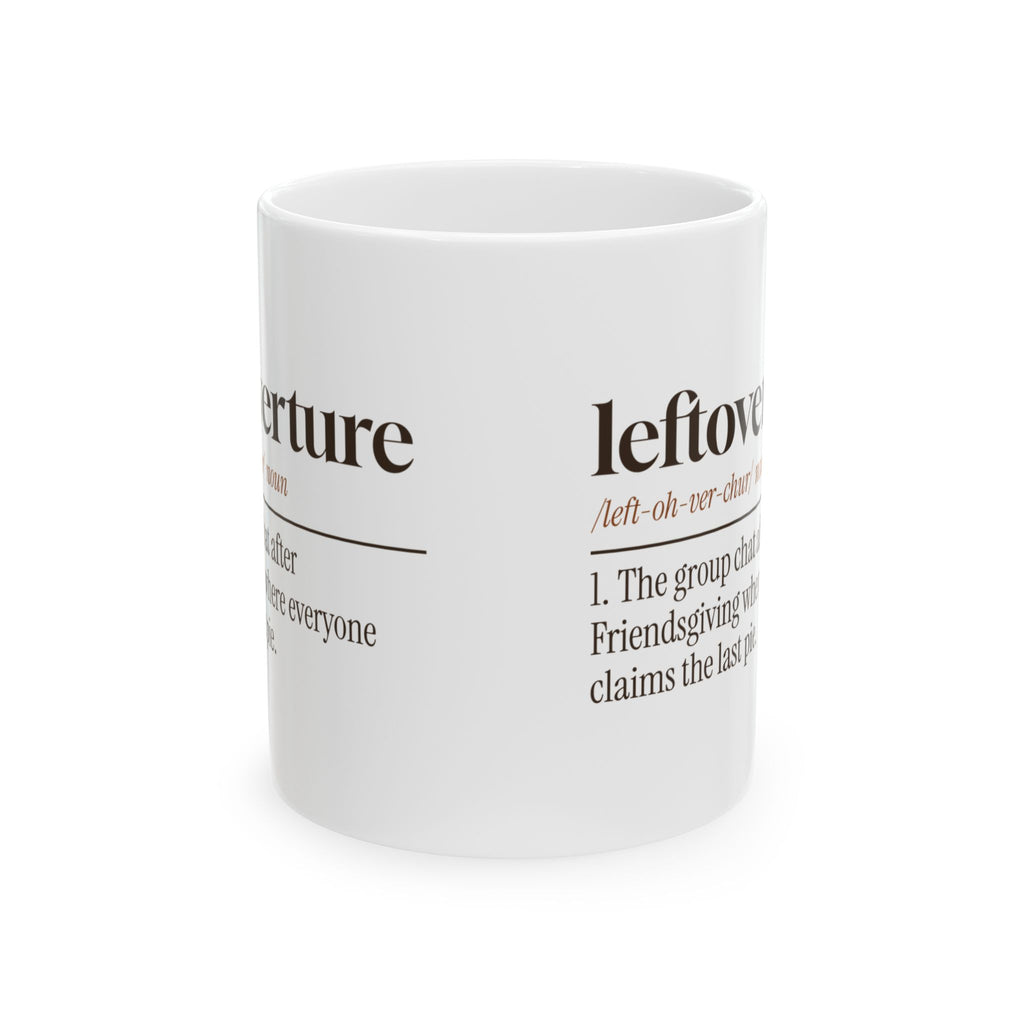 Funny Friendsgiving Coffee Mug Leftoverture Definition