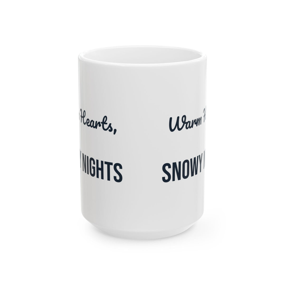 Christmas Coffee Mug Warm Hearts Snowy Nights Cozy Winter Mug
