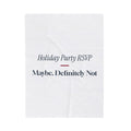 Funny Christmas Coworker Throw Blanket Holiday Party RSVP Maybe Not