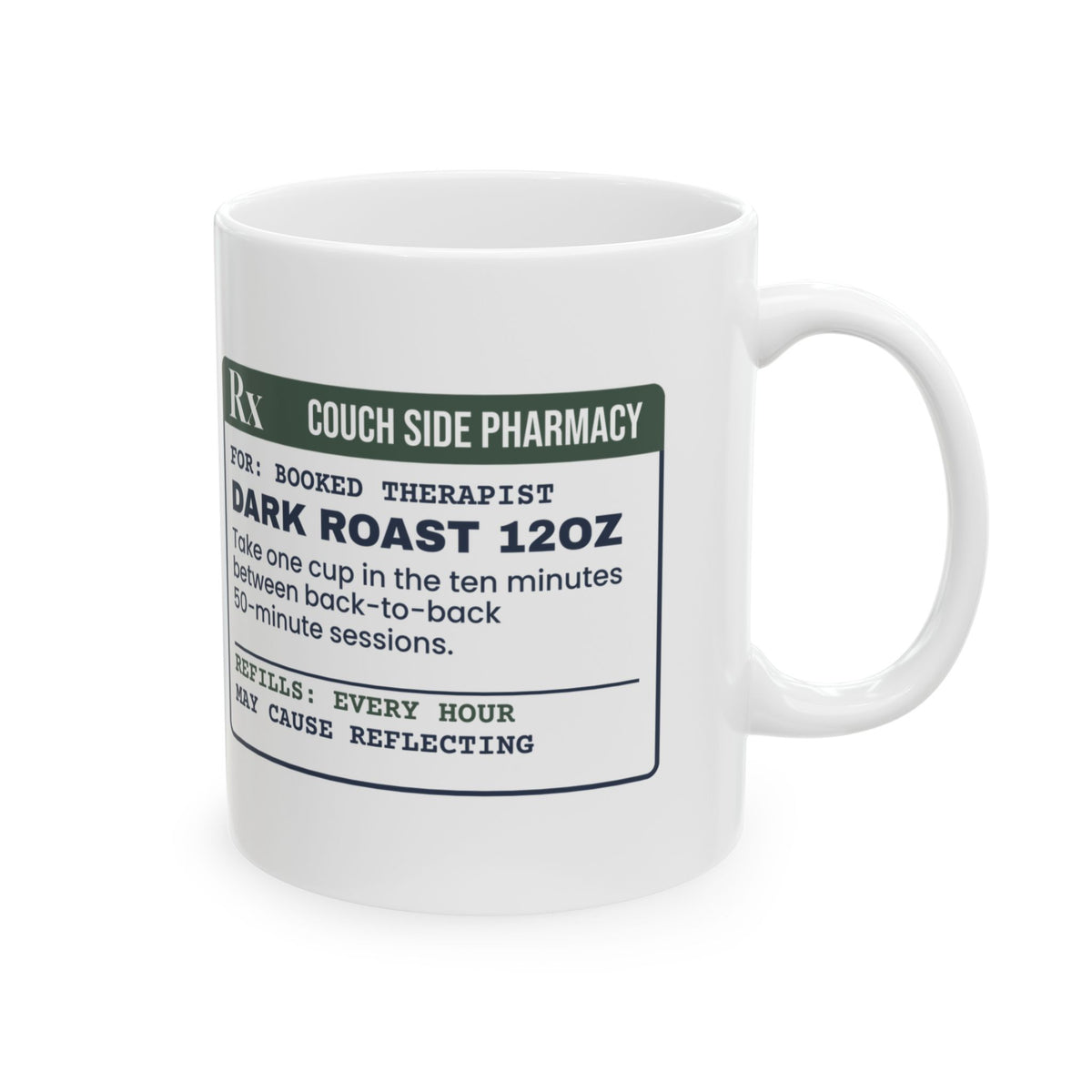 Funny Therapist Coffee Mug Take Between Sessions Prescription Label