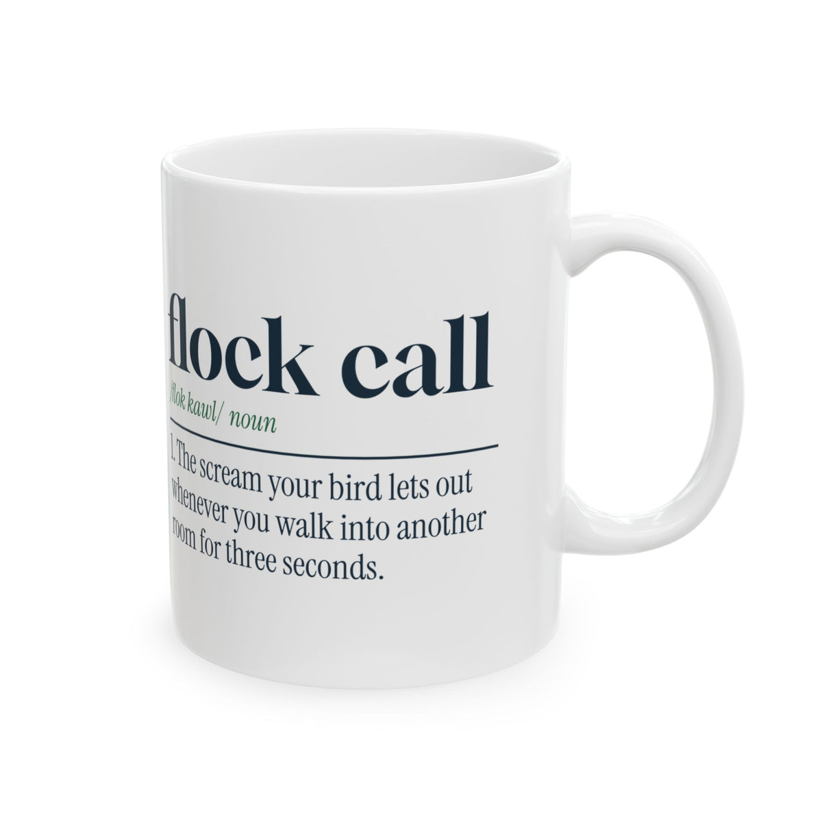 Funny Parrot Mug Flock Call You Left The Room Definition For Bird Owners