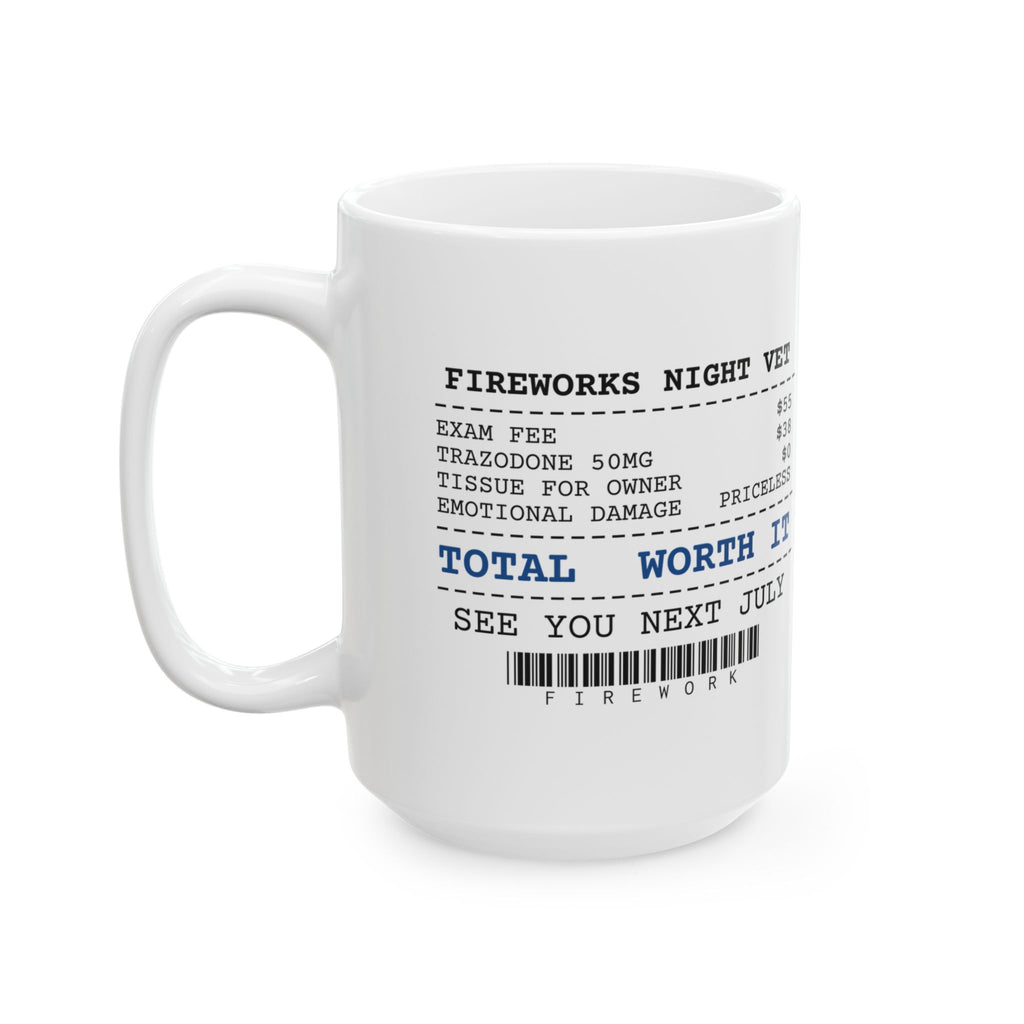 Funny Fireworks Vet Bill Receipt Coffee Mug Anxiety Meds For Dog Moms