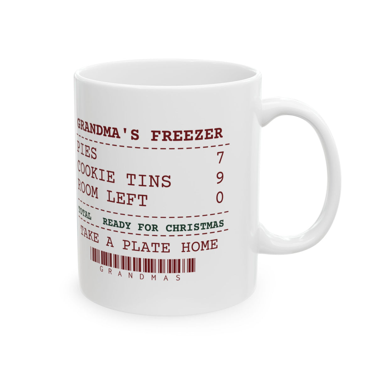 Funny Christmas Grandma Coffee Mug Seven Pies Frozen Ready For Christmas