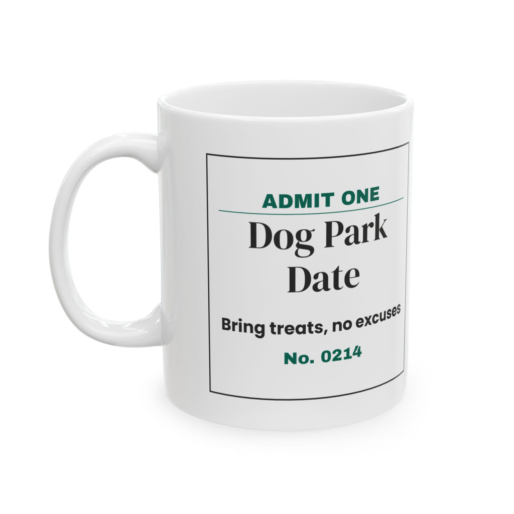 Funny Dog Park Valentine Coffee Mug Ticket For Dog Dads