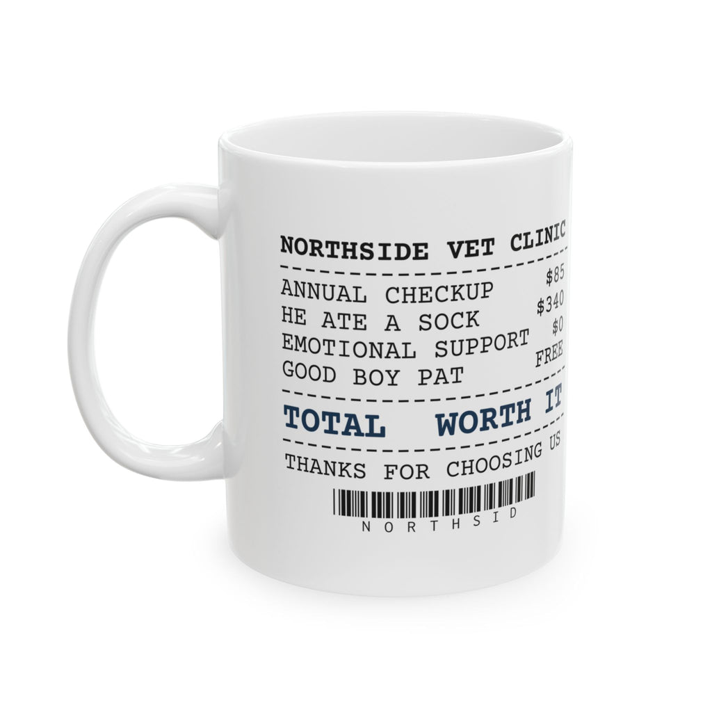 Dog Dad Coffee Mug Vet Bill Total Worth It
