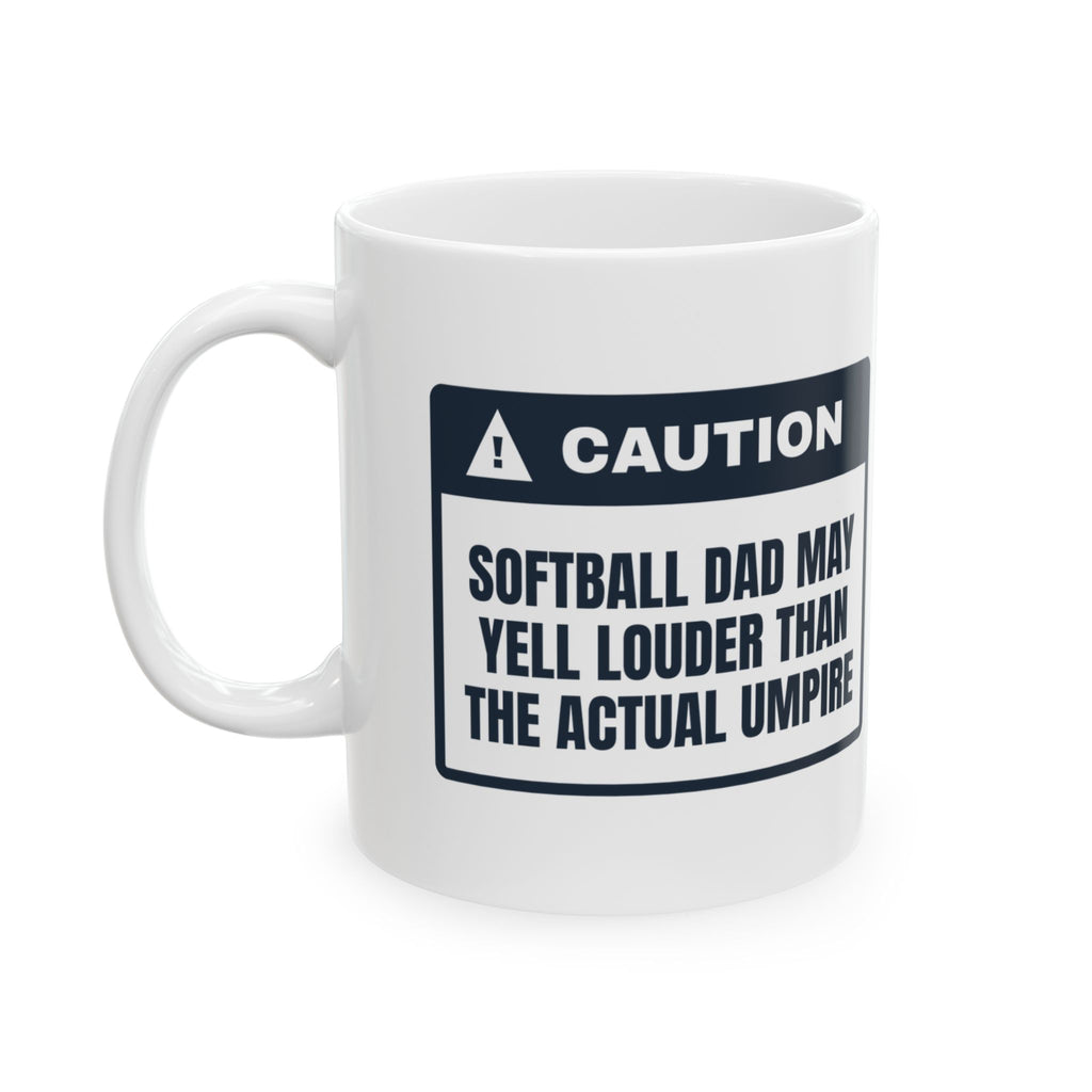 Softball Dad Caution Coffee Mug For Dad