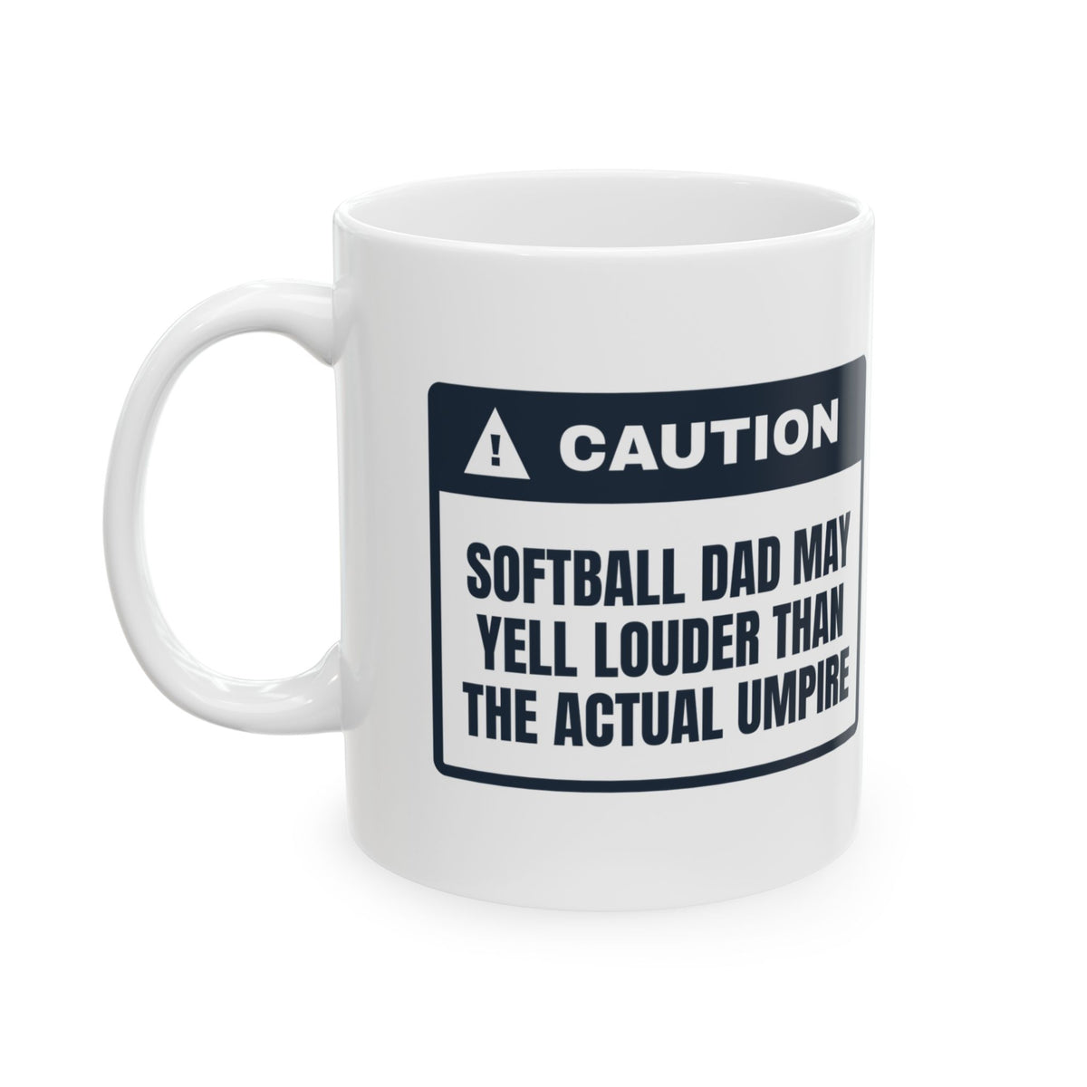 Softball Dad Caution Coffee Mug For Dad
