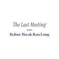 Funny Christmas Coworker Sticker The Last Meeting Before Break Ran Long
